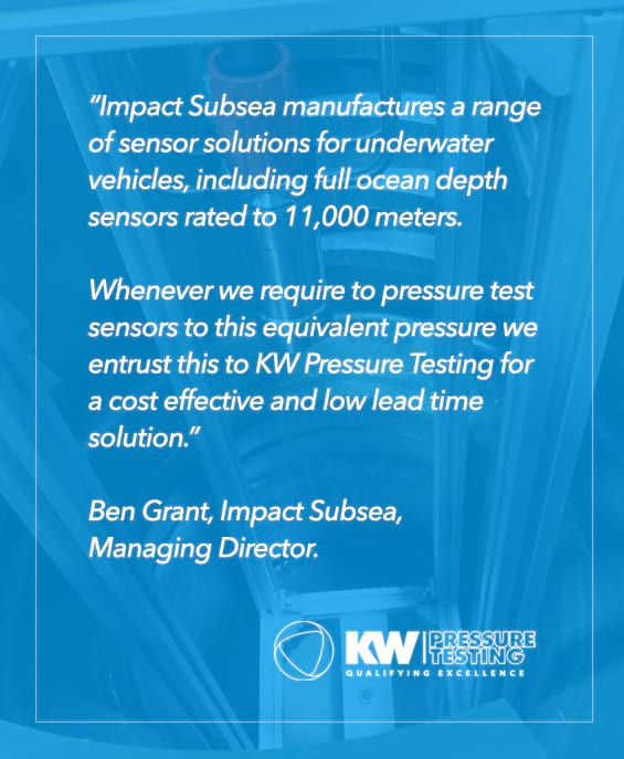 KW Pressure Testing testimonial for high pressure hyperbaric testing services